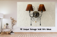 40 Unique Antique Wall Art Ideas to Transform Your Home