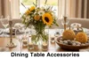 Modern and Practical Dining Table Accessories You Must Have - Post Thumbnail