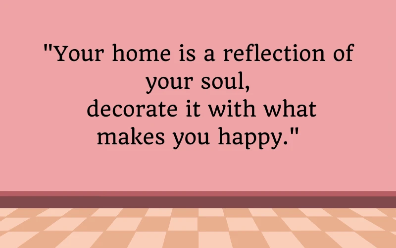 Interior Decorating Quotes 